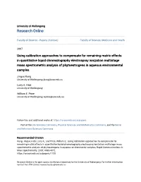 Using Calibration Approaches to Compensate for Remaining Matrix Effects in Quantitative Liquid Chromatography Electrospray Ioniz