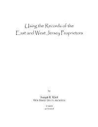 Using the Records of the East and West Jersey Proprietors