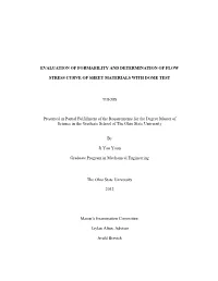 Evaluation of Formability and Determination of Flow