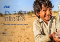 How to Report on the Sdgs: What Good Looks Like and Why It Matters