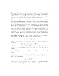The Purpose of These Notes Is to Explain the Outer Automorphism Of