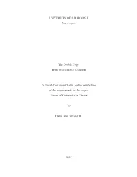 UNIVERSITY of CALIFORNIA Los Angeles the Double Copy: from Scattering to Radiation a Dissertation Submitted in Partial Satisfact