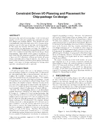 Constraint Driven I/O Planning and Placement for Chip-Package Co-Design ∗