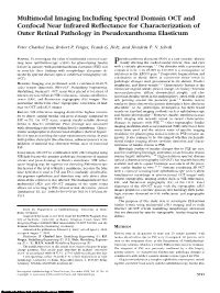 Multimodal Imaging Including Spectral Domain OCT and Confocal Near Infrared Reflectance for Characterization of Outer Retinal Pa