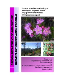 Pre and Post-Fire Monitoring of Kalmiopsis Fragrans on the Umpqua National Forest 2012 Progress Report
