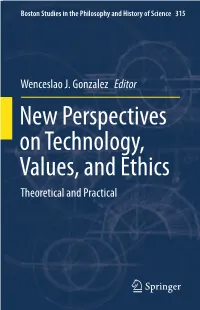 New Perspectives on Technology, Values, and Ethics Theoretical and Practical Boston Studies in the Philosophy and History of Science