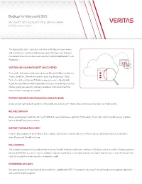 Veritas Backup Exec™ Beats Veeam. Microsoft 365 Backup That Scales to Deliver Reliablesolving Protection