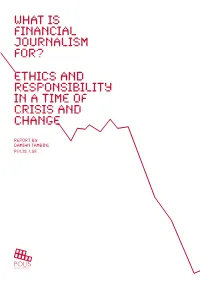 What Is Financial Journalism For? Ethics and Responsibility in a Time of Crisis