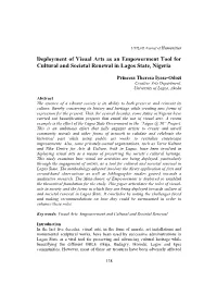 Deploying Visual Arts As an Empowerment Tool for Cultural and Societal Renewal in Lagos State and Make Appropriate Recommendations for Dealing with Them