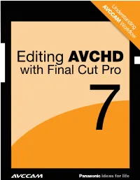 Editing AVCHD with Final Cut Pro 7