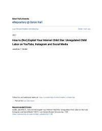 Exploit Your Internet Child Star: Unregulated Child Labor on Youtube, Instagram and Social Media