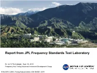 Report from JPL Frequency Standards Test Laboratory