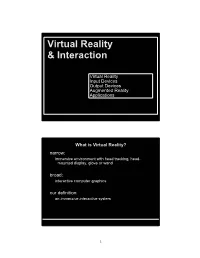 Virtual Reality & Interaction