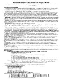 Perfect Game USA Tournament Playing Rules • Coaches: Be Sure You Are Aware of All Rules and Rule Changes