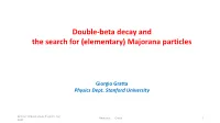 Double-Beta Decay and the Search for (Elementary) Majorana Particles