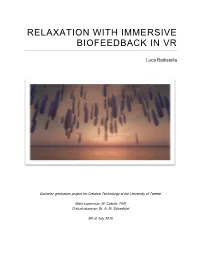 Relaxation with Immersive Biofeedback in Vr