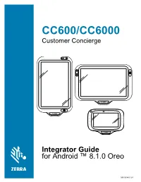 CC6000 Customer Concierge Integrator Guide for Android™ 8.1.0