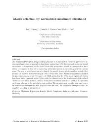 Model Selection by Normalized Maximum Likelihood