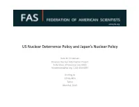US Nuclear Deterrence Policy and Japan's Nuclear Policy