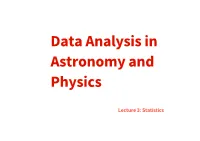 Data Analysis in Astronomy and Physics