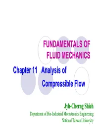 FUNDAMENTALS of FLUID MECHANICS Chapter 11 Analysis of Compressible Flow