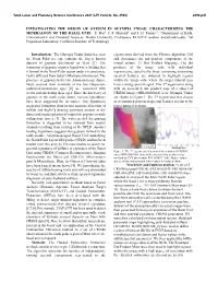 INVESTIGATING the ORIGIN of GYPSUM in OLYMPIA UNDAE: CHARACTERIZING the MINERALOGY of the BASAL UNIT. E. Das1, J. F. Mustard1 and J