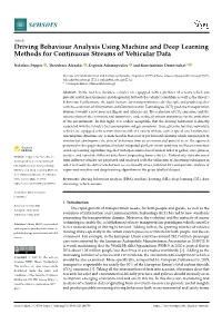 Driving Behaviour Analysis Using Machine and Deep Learning Methods for Continuous Streams of Vehicular Data