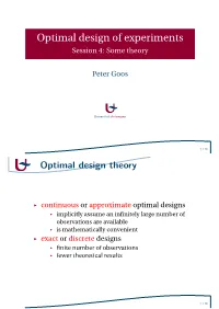 Optimal Design of Experiments Session 4: Some Theory
