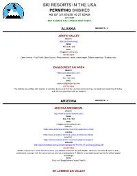Ski Resorts in the Usa Permiting Skibikes As of 3/12/2020 10:37:02Am by State but Always Call Ahead and Check
