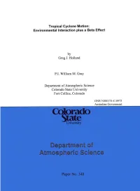 Tropical Cyclone Motion: Environmental Interaction Plus a Beta Effect
