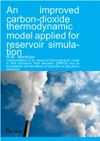 An Improved Carbon-Dioxide Thermodynamic Model Applied for Reservoir Simula- Tion N.W