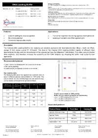 DNA Loading Buffer the DNA Loading Buffer Is Shipped at Ambient Temperature and Stored at –20Oc
