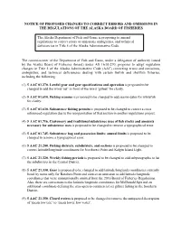 Notice of Proposed Changes to Correct Errors and Omissions in the Regulations of the Alaska Board of Fisheries