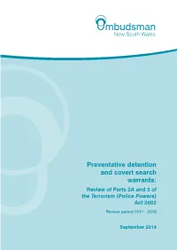 Preventative Detention and Covert Search Warrants: Review of Parts 2A and 3 of the Terrorism (Police Powers) Act 2002