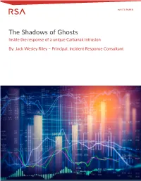 The Shadows of Ghosts Inside the Response of a Unique Carbanak Intrusion