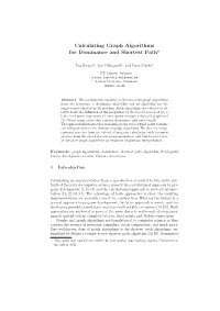 Calculating Graph Algorithms for Dominance and Shortest Path*
