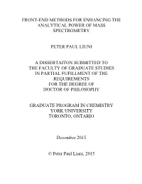 Front-End Methods for Enhancing the Analytical Power of Mass Spectrometry