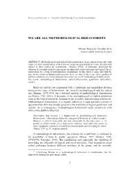 We Are All Methodological Behaviorists