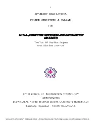 M. Tech. (COMPUTER NETWORKS and INFORMATION SECURITY) Two Year PG Day-Time Program (With Effect from 2019 – 20)