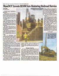 Invests$'Jlom Into Restoring Railroadservice