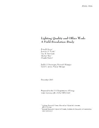 Lighting Quality and Office Work: a Field Simulation Study