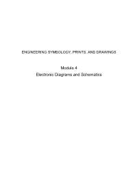 Module 4 Electronic Diagrams and Schematics