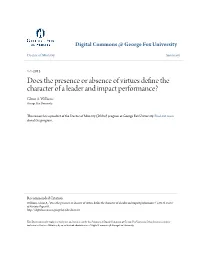 Does the Presence Or Absence of Virtues Define the Character of a Leader and Impact Performance? Glenn A