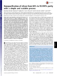 Nanopurification of Silicon from 84% to 99.999% Purity with a Simple and Scalable Process