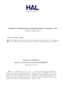 Analysis of Obfuscation Transformations on Binary Code Matthieu Tofighi Shirazi