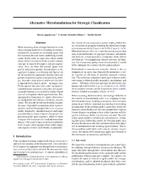 Alternative Microfoundations for Strategic Classification