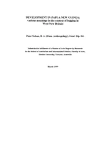 DEVELOPMENT in PAPUA NEW GUINEA: Various Meanings in the Context of Logging in West New Britain