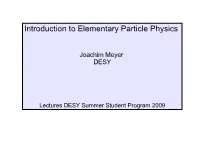Introduction to Elementary Particle Physics