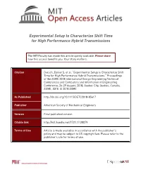 Experimental Setup to Characterize Shift Time for High Performance Hybrid Transmissions