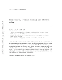Back Reaction, Covariant Anomaly and Effective Action